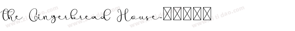 the Gingerbread House字体转换